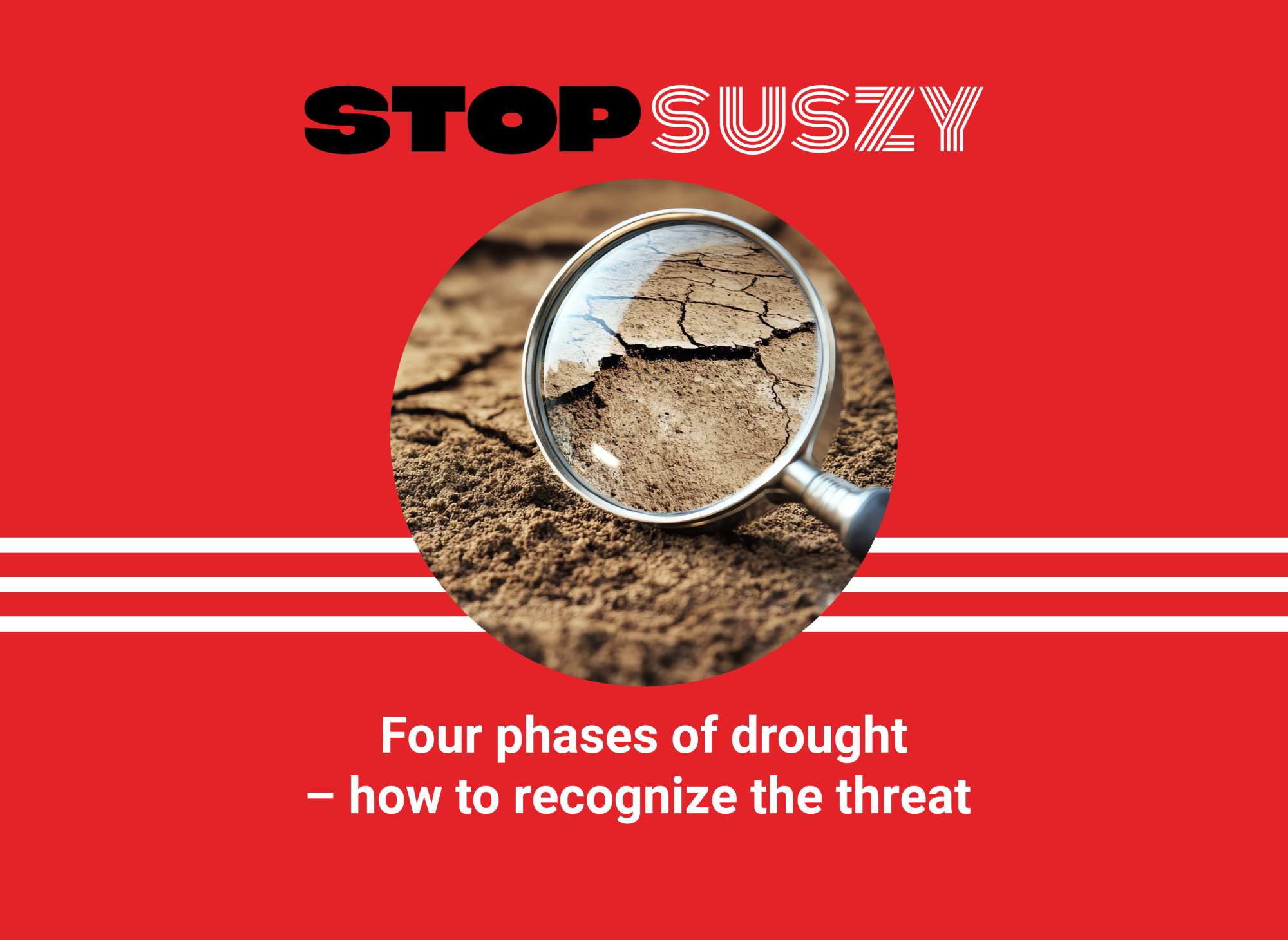 How to recognize the threat - four phases of drought