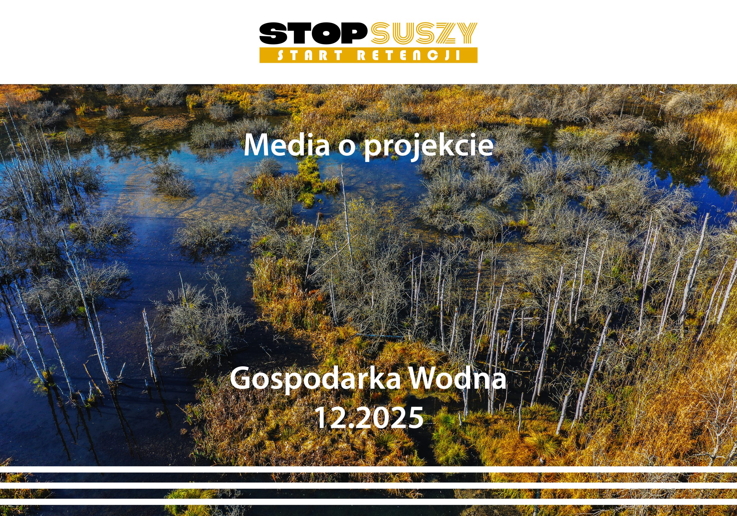 baner do artykułu gospodarka wodna 12.2025 - logo stop suszy start retencji, mokradła